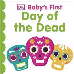 Baby's First Day of the Dead de DK