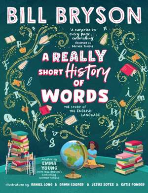 A Really Short History of Words de Bill Bryson