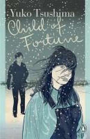 Child of Fortune de Yuko Tsushima