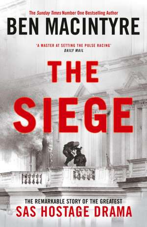 The Siege de Ben Macintyre