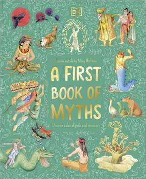 A First Book of Myths de Mary Hoffman