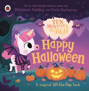 Ten Minutes to Bed: Happy Halloween! de Rhiannon Fielding