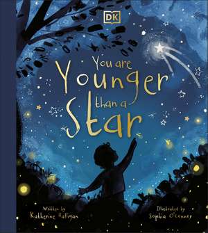 You are Younger than a Star de Katherine Halligan