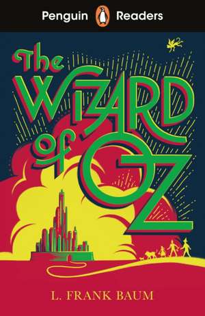 Penguin Readers Level 2: The Wizard of Oz (ELT Graded Reader) de L. Frank Baum