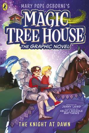 Magic Tree House 18: The Knight at Dawn de Mary Pope Osborne