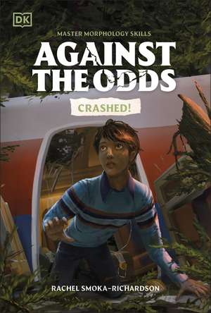 Against the Odds: Crashed de DK