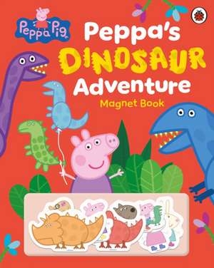 Peppa Pig: Peppa's Dinosaur Adventure: Magnet Book de Pig Peppa