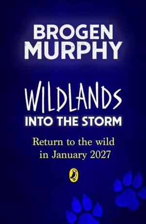 Wildlands: Into the Storm de Brogen Murphy