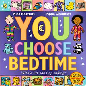 You Choose Bedtime de Pippa Goodhart