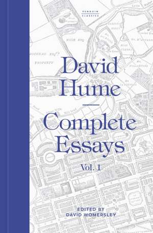 Complete Essays: Volume 1 de David Hume