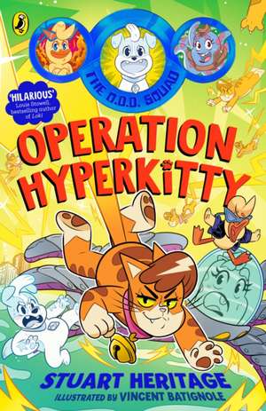 The O.D.D. Squad: Operation Hyperkitty de Stuart Heritage
