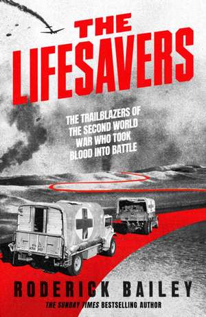The Lifesavers de Roderick Bailey