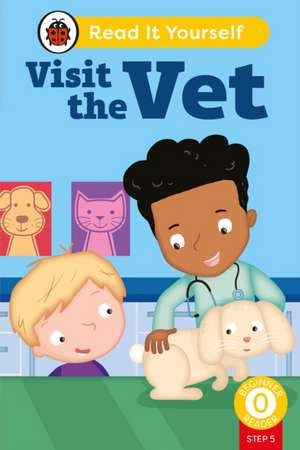 Visit the Vet (Phonics Step 5) de Ladybird