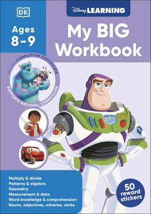 Disney Learning Big Workbook Ages 8-9 (Year 4) de Dk