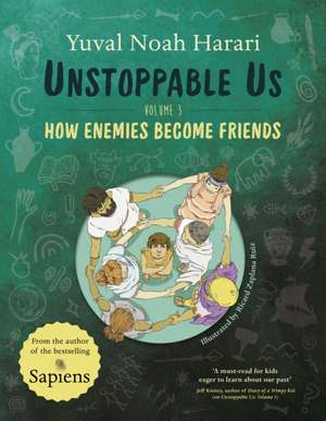Unstoppable Us Volume 3 de Yuval Noah Harari