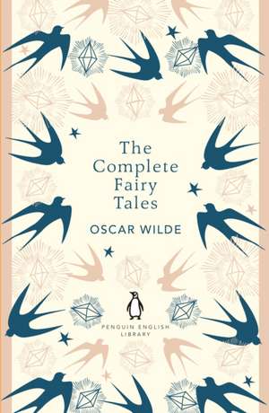 The Complete Fairytales de Oscar Wilde