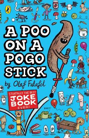 A Poo on a Pogo Stick de Olaf Falafel