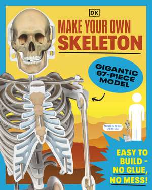 Make Your Own Skeleton de DK