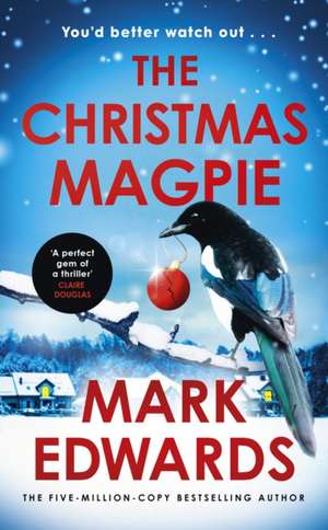 The Christmas Magpie de Mark Edwards