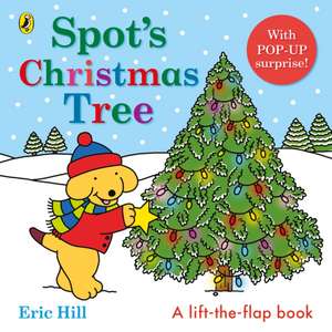 Spot's Christmas Tree de Eric Hill