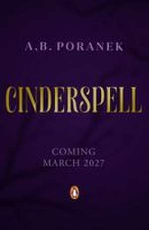 Cinderspell de A. B. Poranek