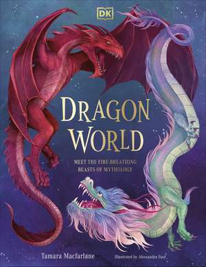 Dragon World de Tamara Macfarlane