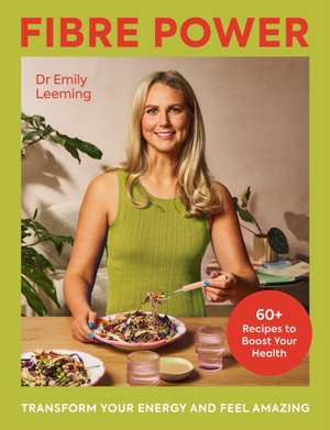 Fibre Power de Emily Leeming