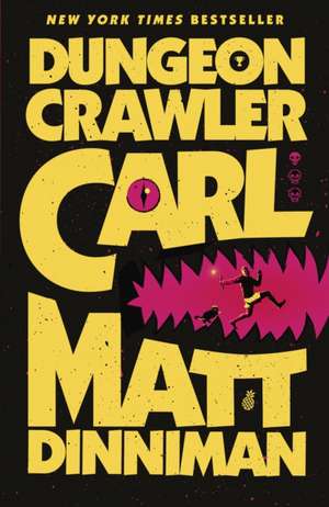 Dinniman, M: Dungeon Crawler Carl