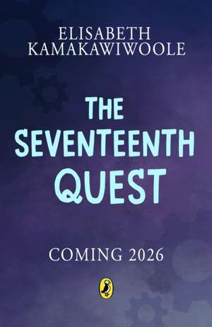 The Seventeenth Quest de Elisabeth Kamakawiwoole