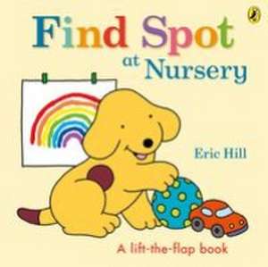 Find Spot at Nursery de Eric Hill