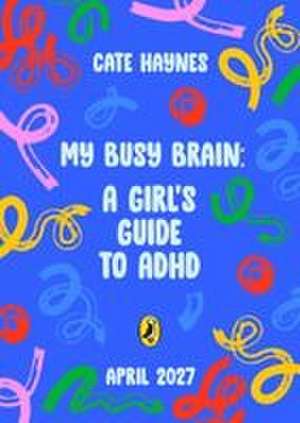 My Busy Brain de Cate Haynes