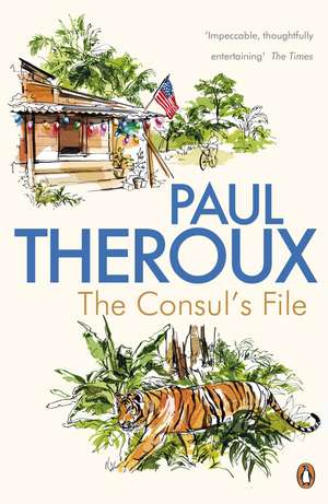 The Consul's File de Paul Theroux