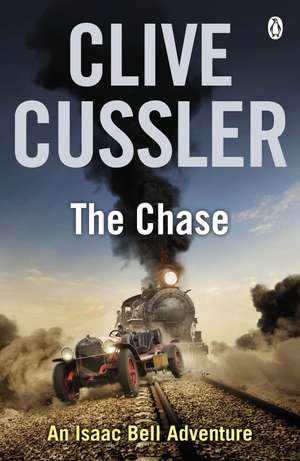 The Chase: Isaac Bell #1 de Clive Cussler