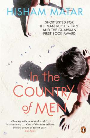 In the Country of Men de Hisham Matar