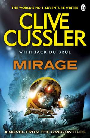 Mirage: Oregon Files #9 de Clive Cussler