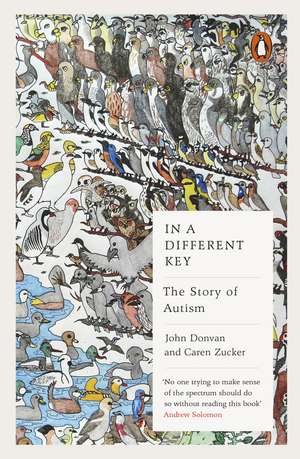 In a Different Key: The Story of Autism de John Donvan