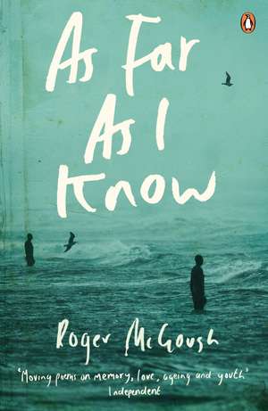 Mcgough, R: As Far as I Know