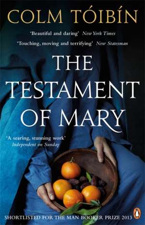 The Testament of Mary de Colm Tóibín