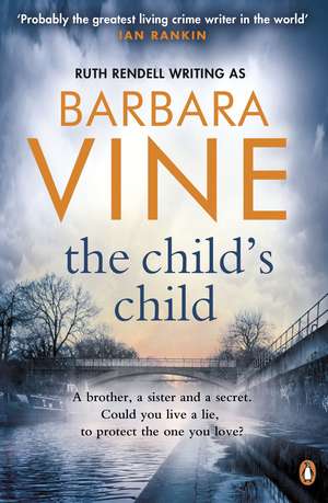 The Childs Child de Barbara Vine