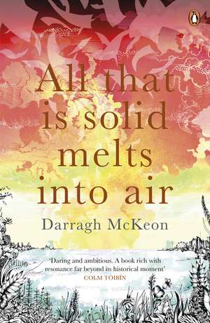 All That is Solid Melts into Air de Darragh McKeon