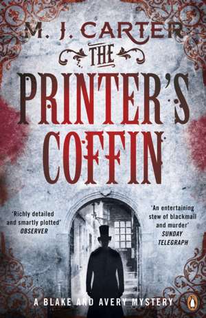 The Printer's Coffin: The Blake and Avery Mystery Series (Book 2) de M. J. Carter