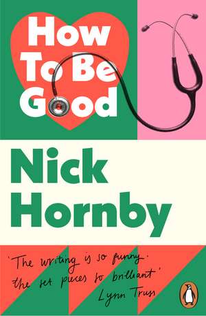 How to be Good de Nick Hornby