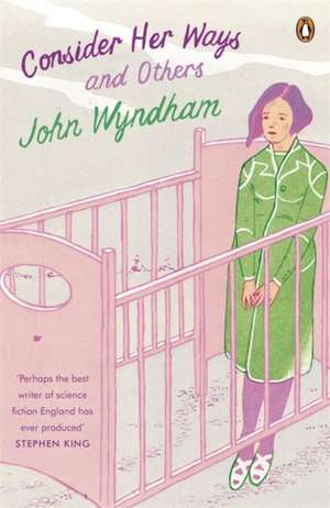 Consider Her Ways: And Others de John Wyndham