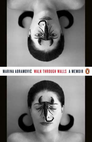 Walk Through Walls: A Memoir de Marina Abramovic