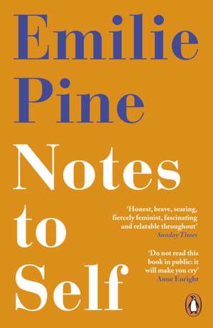 Notes to Self de Emilie Pine