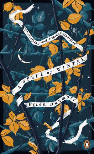 A Spell of Winter: WINNER OF THE WOMEN'S PRIZE FOR FICTION de Helen Dunmore