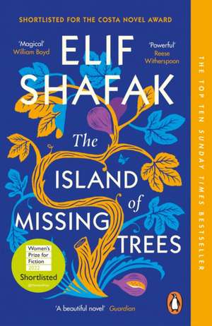 The Island of Missing Trees de Elif Shafak