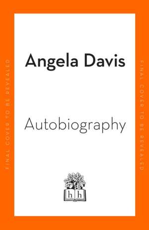 An Autobiography de Angela Y. Davis