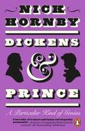 Dickens and Prince de Nick Hornby