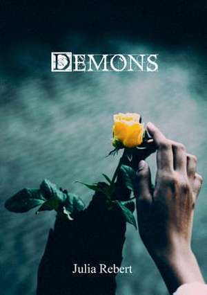 Demons de Julia Rebert